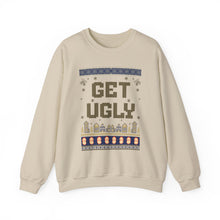 Get Ugly - Crewneck Sweatshirt