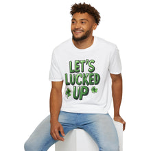 Let's Lucked Up - Classic Fit