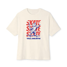 Skate Till Death - Oversized Fit