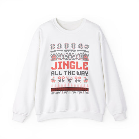 Jingle All The Way - Crewneck Sweatshirt