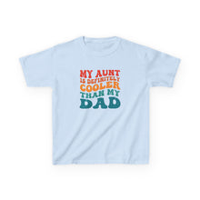 My Aunt Is Cooler - Toddler Shirt