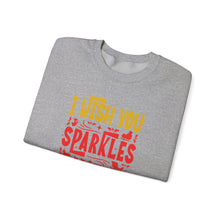 I Wish You Sparkles and Joy - Crewneck Sweatshirt