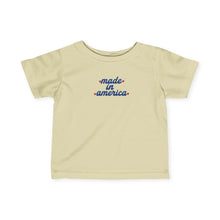 Baby Made In America - Infant Shirt