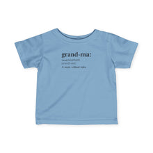 Grand-Ma - Infant Shirt