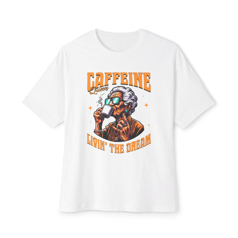 Caffeine Queen - Oversized Fit Shirt