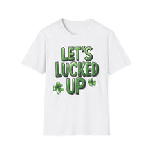 Let's Lucked Up - Classic Fit