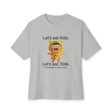 Lets Eat Kids v2 - Oversized Fit