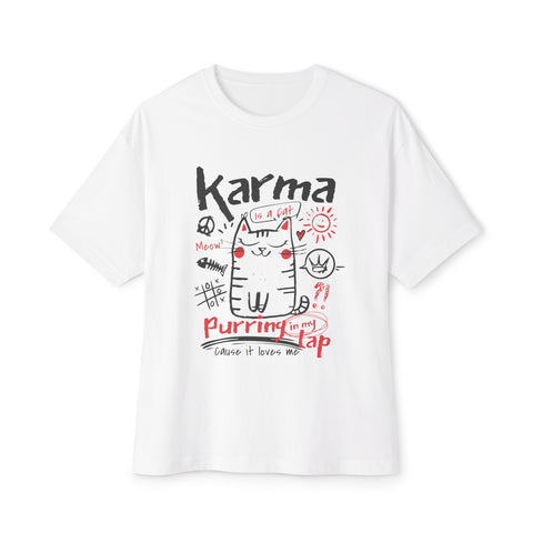 Karma is a Cat - Oversized Fit