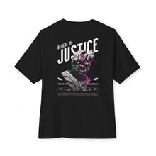 Believe in Justice - Oversized Back Printed