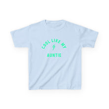Cool As My Aunite - Toddler Shirt