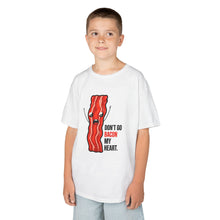 Dont Go Bacon My Heart - Toddler Shirt